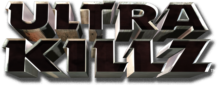 Ultrakillz - will return.